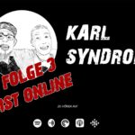 Karl Syndrom - Folge 3 ist verfügbar
