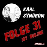 Karl-Syndrom - Episode 31